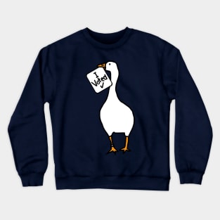 Goose with Stolen I Voted Sign Crewneck Sweatshirt